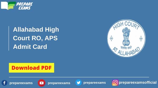 Allahabad High Court RO, APS Admit Card - PrepareExams