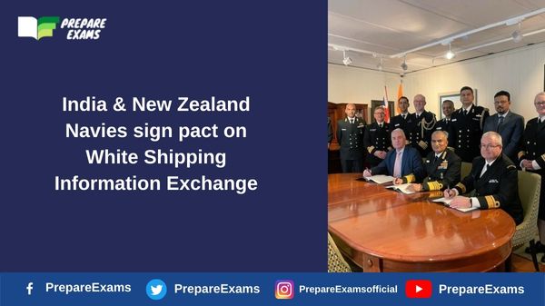 India & New Zealand Navies sign pact on White Shipping Information Exchange