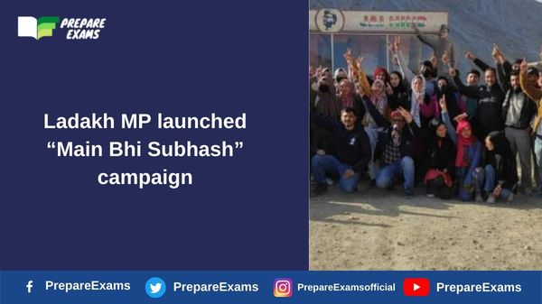 Ladakh MP launched “Main Bhi Subhash” campaign