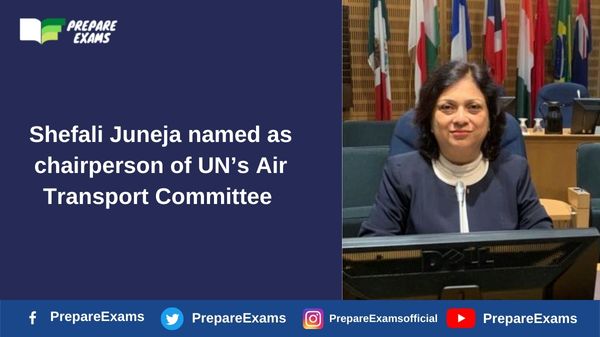 Shefali Juneja named as chairperson of UN’s Air Transport Committee