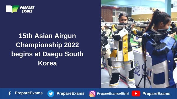 15th Asian Airgun Championship 2022 begins at Daegu South Korea