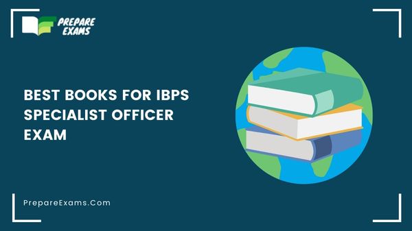 Best Books For IBPS Specialist Officer Exam