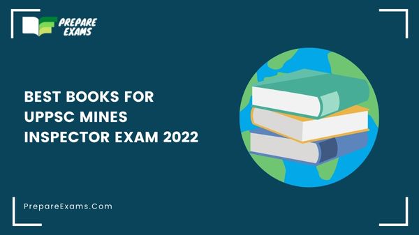 Best Books for UPPSC Mines Inspector Exam 2022