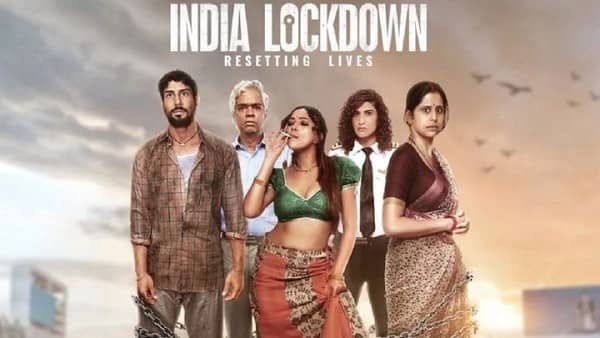 India Lockdown Release Soon: Know When and Where to Watch