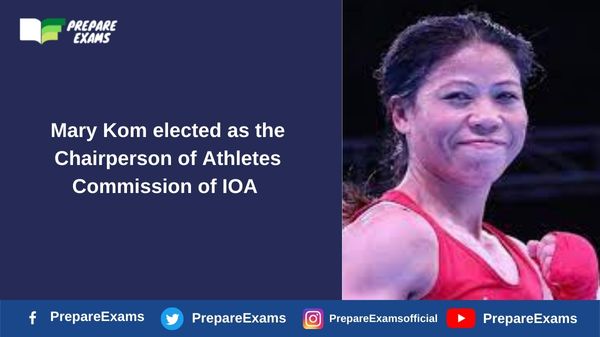 Mary Kom elected as the Chairperson of Athletes Commission of IOA