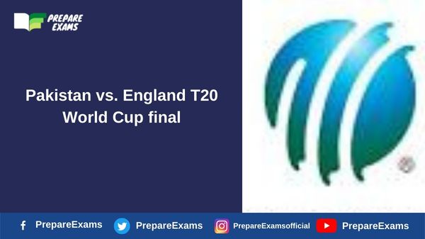 Pakistan vs. England T20 World Cup final