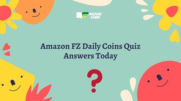 Amazon FZ Daily Coins Quiz Answers Today
