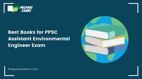 Best Books for PPSC Assistant Environmental Engineer Exam