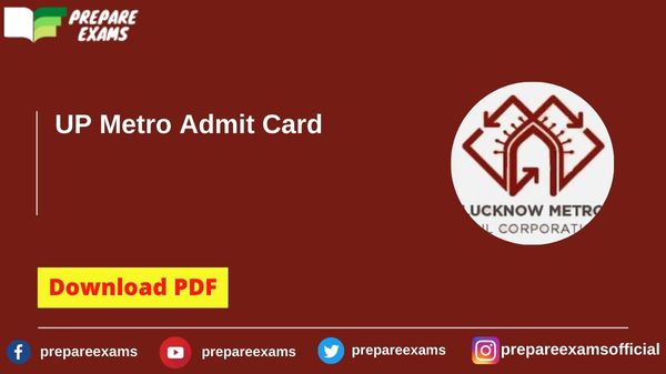 UP Metro Admit Card - PrepareExams