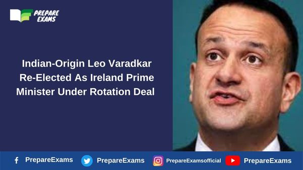 Indian-Origin Leo Varadkar Re-Elected As Ireland Prime Minister Under Rotation Deal