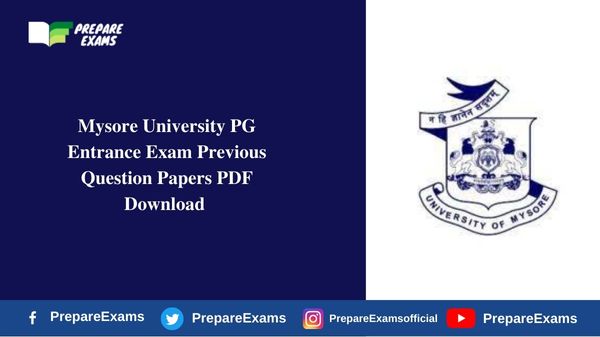 Mysore University PG Entrance Exam Previous Question Papers PDF Download