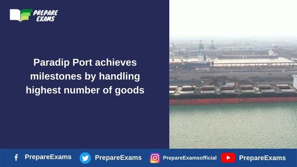 Paradip Port achieves milestones by handling highest number of goods