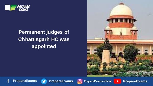 Permanent judges of Chhattisgarh HC was appointed