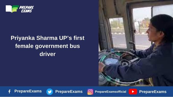 Priyanka Sharma UP’s first female government bus driver