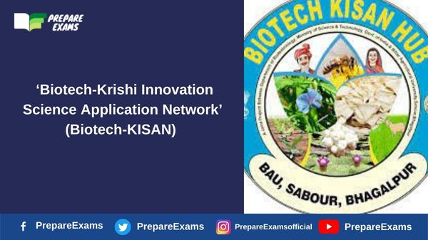 ‘Biotech-Krishi Innovation Science Application Network’ (Biotech-KISAN)
