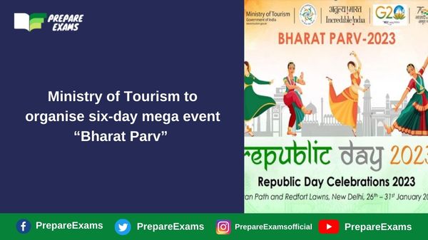 Ministry of Tourism to organise six-day mega event “Bharat Parv”