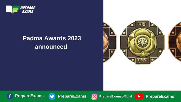 Padma Awards 2023 announced