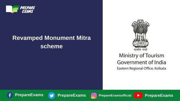 Revamped Monument Mitra scheme