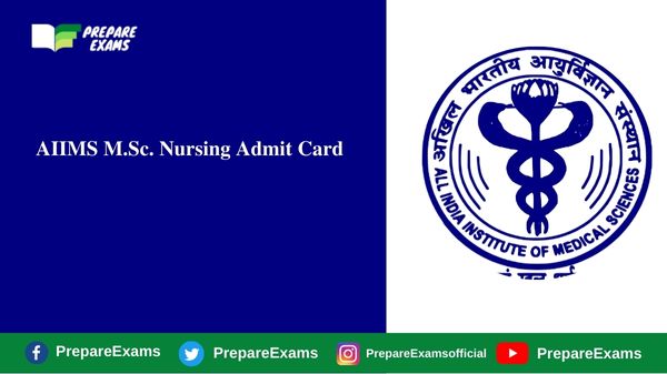 AIIMS M.Sc. Nursing Admit Card