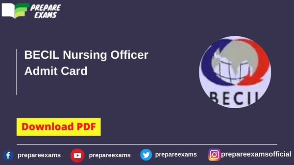 BECIL Nursing Officer Admit Card - PrepareExams
