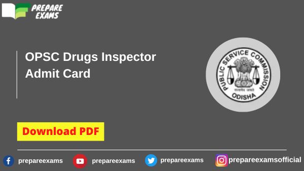 OPSC Drugs Inspector Admit Card - PrepareExams