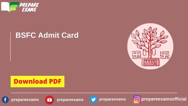 BSFC Admit Card - PrepareExams