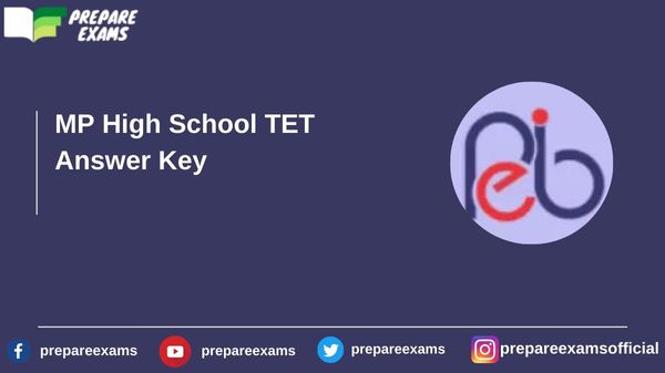 MP High School TET Answer Key - PrepareExams