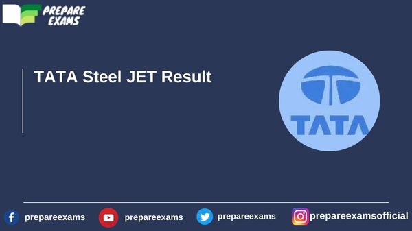 TATA Steel JET Result - PrepareExams