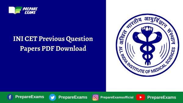 INI CET Previous Question Papers PDF Download