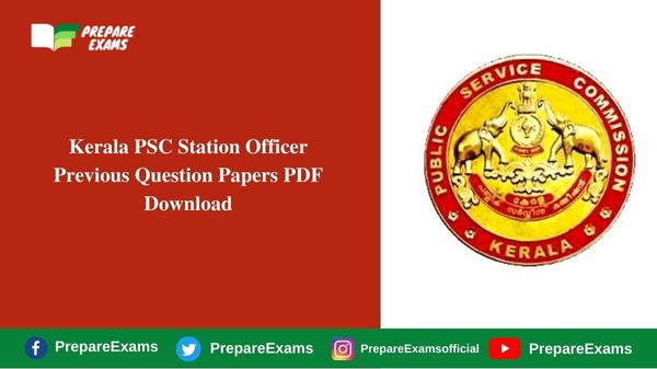 Kerala PSC Station Officer Previous Question Papers PDF Download