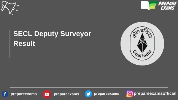 SECL Deputy Surveyor Result - PrepareExams