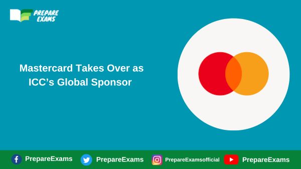 Mastercard Takes Over as ICC’s Global Sponsor