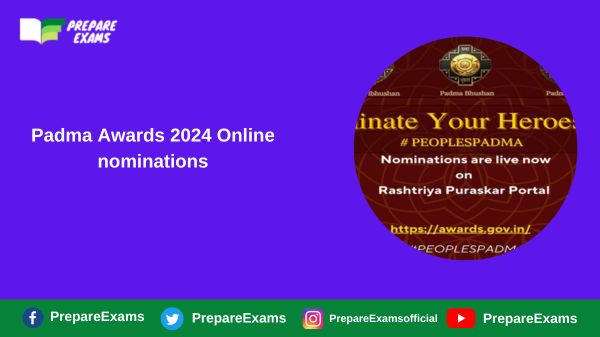 Padma Awards 2024 Online nominations