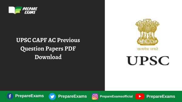 UPSC CAPF AC Previous Question Papers PDF Download