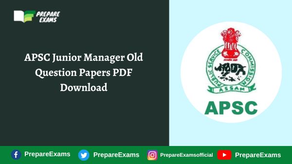 APSC Junior Manager Old Question Papers PDF Download