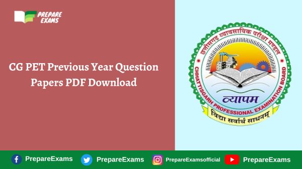 CG PET Previous Year Question Papers PDF Download - PrepareExams