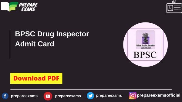BPSC Drug Inspector Admit Card - PrepareExams