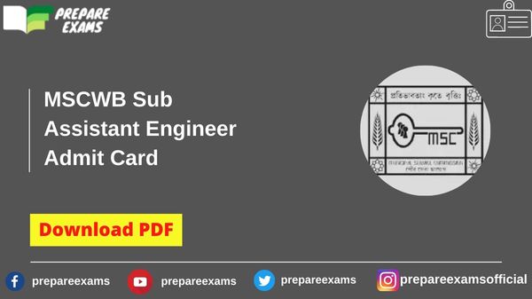 MSCWB Sub Assistant Engineer Admit Card 2023 - PrepareExams