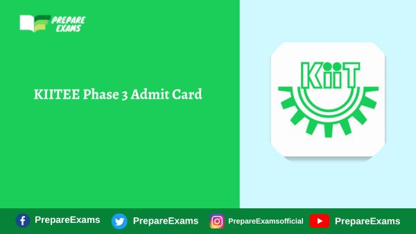 KIITEE Phase 3 Admit Card