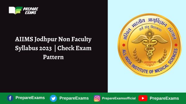 AIIMS Jodhpur Non Faculty Syllabus 2023