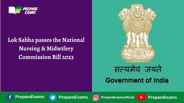 Lok Sabha passes the National Nursing & Midwifery Commission Bill 2023