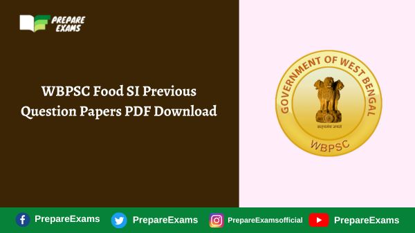 WBPSC Food SI Previous Question Papers PDF Download
