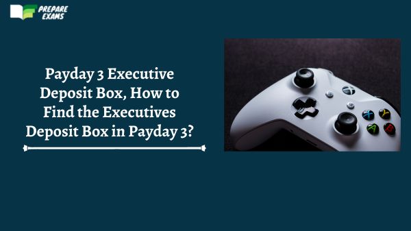 Payday 3 Executive Deposit Box