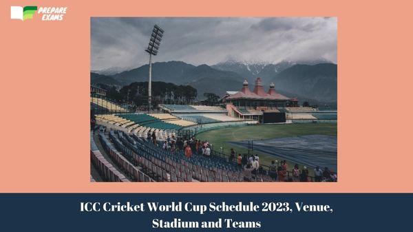 ICC Cricket World Cup Schedule 2023, Venue, Stadium and Teams