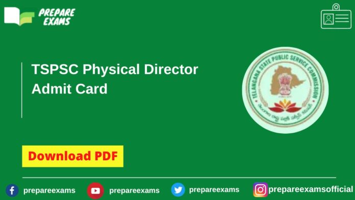 TSPSC Physical Director Admit Card