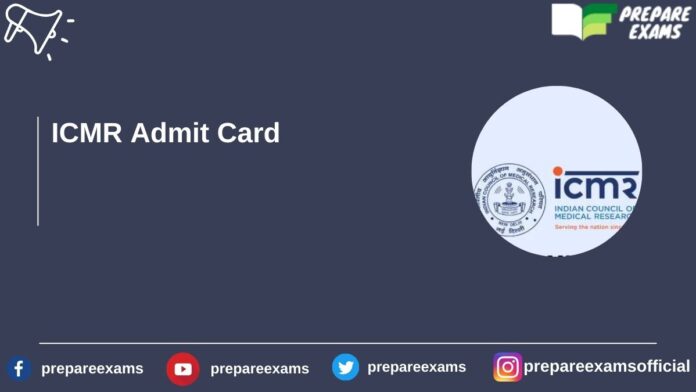 ICMR Admit Card