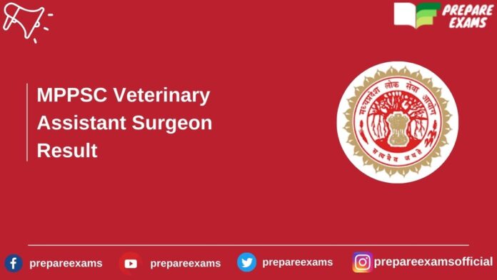 MPPSC Veterinary Assistant Surgeon Result