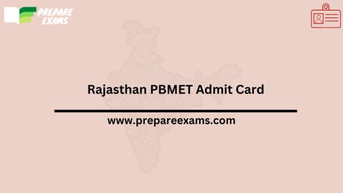 Rajasthan PBMET Admit Card