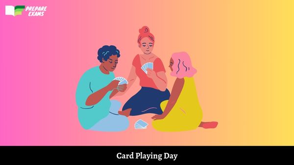 Card Playing Day