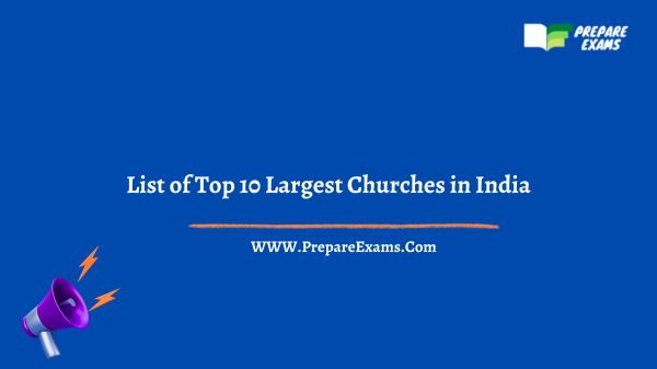List of Top 10 Largest Churches in India